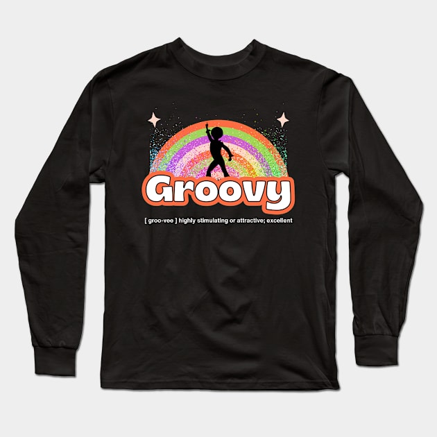 Groovy Long Sleeve T-Shirt by Kenny The Bartender's Tee Emporium